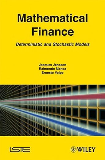Mathematical Finance: Deterministic and Stochastic Models (en Inglés)