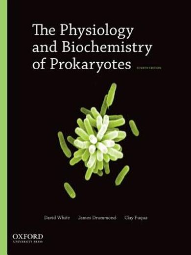 the physiology and biochemistry of prokaryotes (en Inglés)