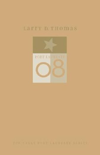 larry d. thomas,new and selected poems (in English)