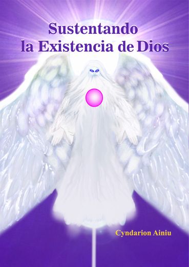 Sustentando la Existencia de Dios (in Spanish)