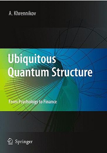 ubiquitous quantum structure,from psychology to finance