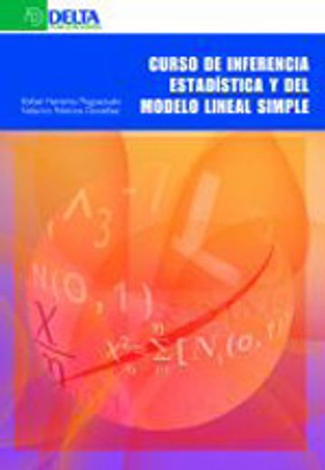 curso de inferencia estadistica y del modelo lineal simple. (in Spanish)