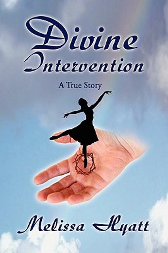 divine intervention,a true story