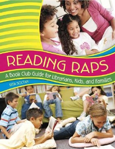 reading raps,a book club guide for librarians, kids, and families