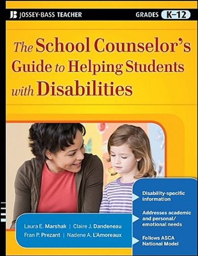 the school counselor´s guide to helping students with disabilities (en Inglés)