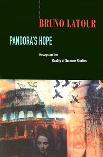 pandora´s hope,essays on the reality of science studies
