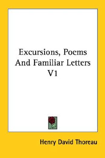 excursions, poems and familiar letters