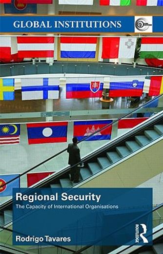 regional security,the capacity of international organisations