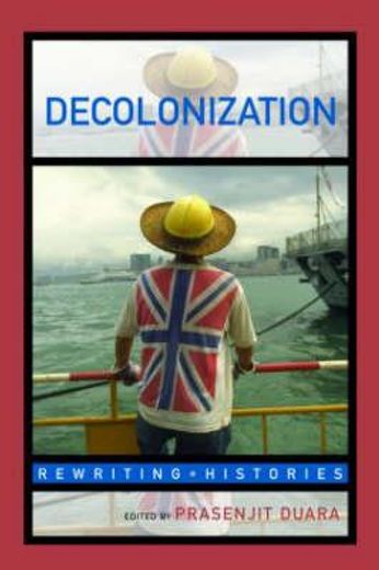 decolonization,perspectives from now and then