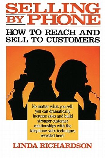 selling by phone,how to reach and sell to customers (en Inglés)