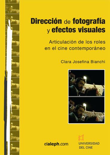 Direccion de Fotografia y Efectos Visuales (in Spanish)