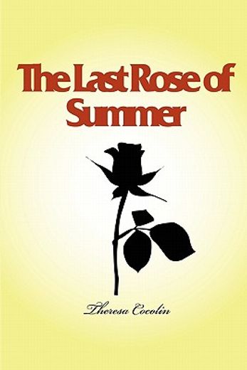 the last rose of summer