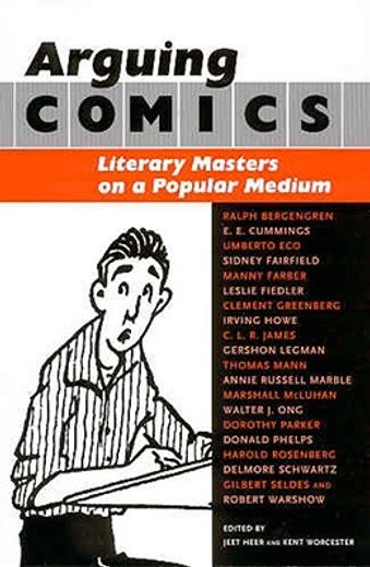 arguing comics,literary masters on a popular medium