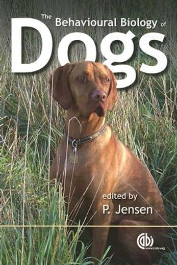 Behavioural Biology of Dogs (en Inglés)