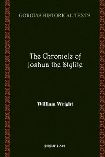the chronicle of joshua the stylite,composed in syriac a. d. 507