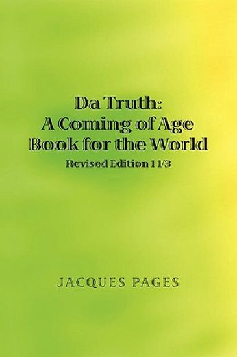 da truth,a coming of age book for the world