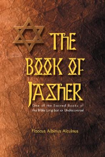 book of jasher one of the sacred books of the bible long lost or undiscovered