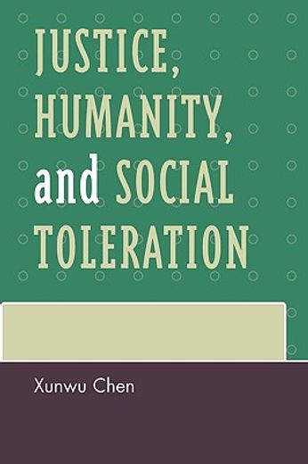 justice, humanity and social toleration