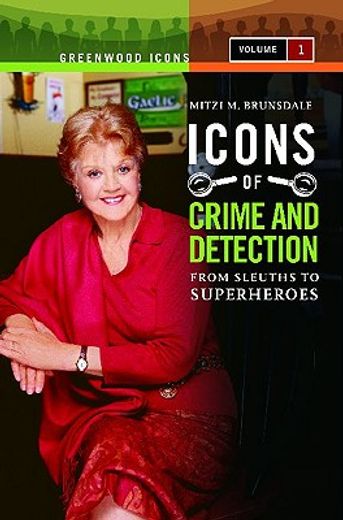 icons of mystery and crime detection,from sleuths to superheroes