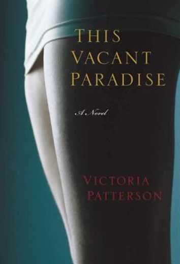 this vacant paradise (en Inglés)