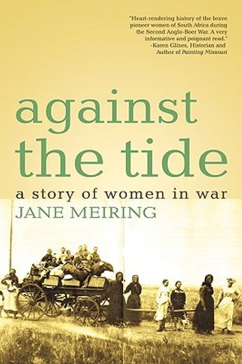 against the tide,a story of women in war