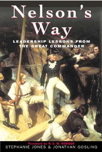 Nelson's Way: Leadership Lessons from the Great Commander (in English)