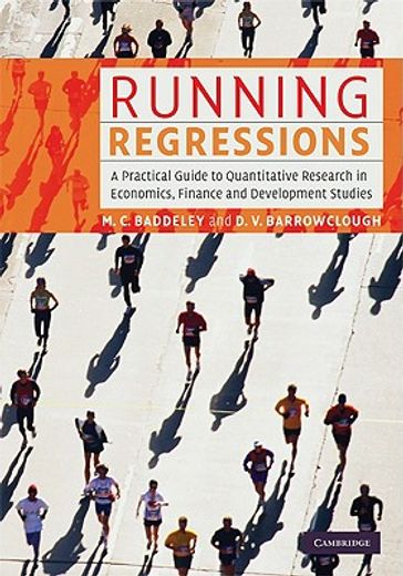 running regressions,a practical guide to quantitative research in economics, finance and development studies