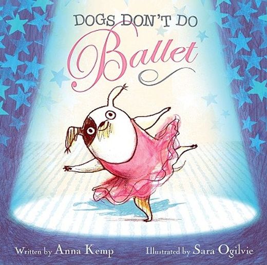 dogs don´t do ballet (en Inglés)