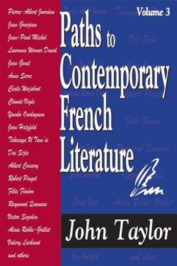 Paths to Contemporary French Literature: Volume 3 (in English)