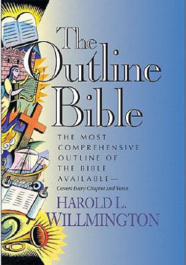 the outline bible (en Inglés)