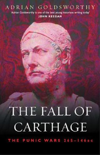 the fall of carthage,the punic wars 265-146bc