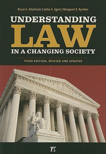 Understanding Law in a Changing Society (en Inglés)