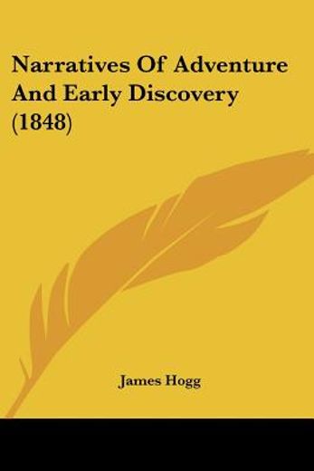 narratives of adventure and early discovery