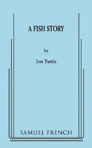 a fish story