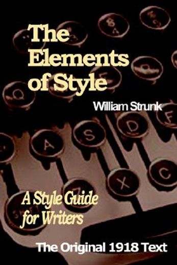 the elements of style,a style guide for writers