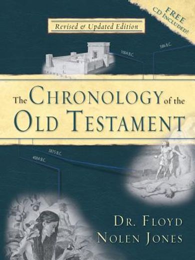 the chronology of the old testament: solving the bible ` s most intriguing mysteries