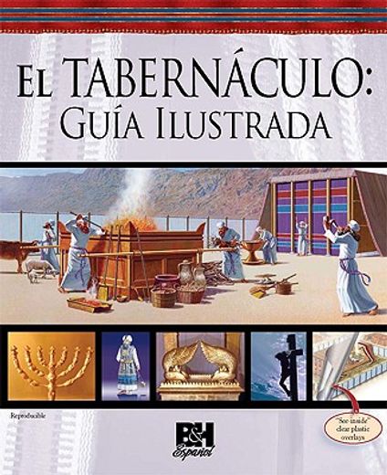 El Tabernáculo: Guía Ilustrada (in Spanish)