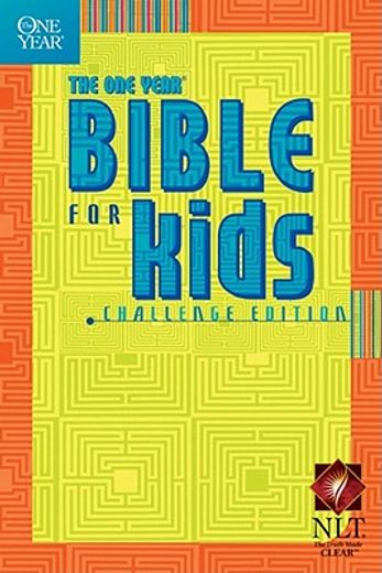 the one year bible for kids,challenge edition; greatest bible passages arranged in 365 daily readings from the new living transl
