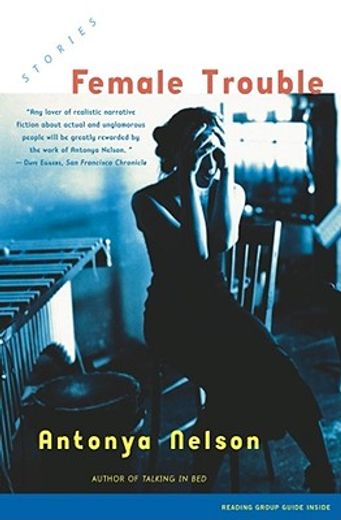 female trouble,a collection of short stories (en Inglés)