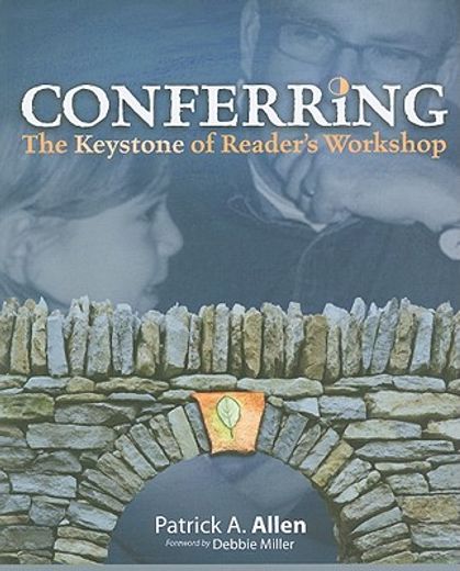 conferring,the keystone of reader´s workshop
