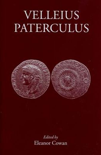 Velleius Paterculus: Making History (en Inglés)