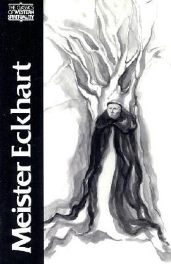 meister eckhart,the essential sermons, commentaries, treatises, and defense (en Inglés)