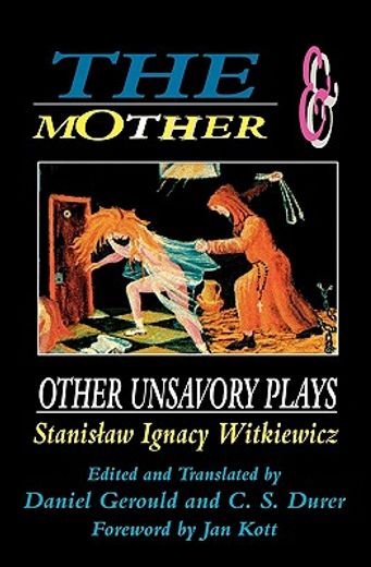 the mother and other unsavory plays (en Inglés)