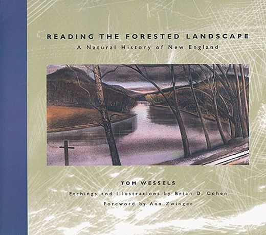 reading the forested landscape,a natural history of new england (in English)