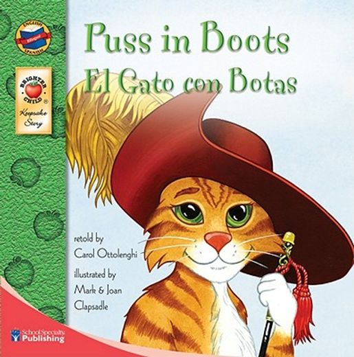 Puss in Boots: El Gato con Botas (Brighter Child: Keepsake Stories (Bilingual)) (in English)