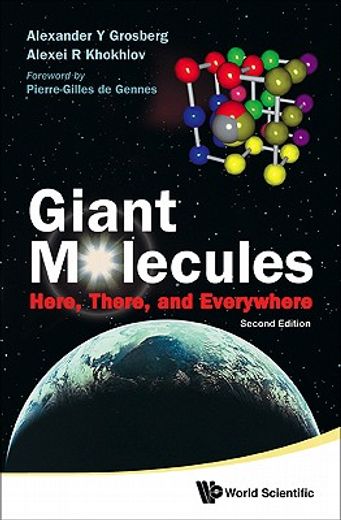 giant molecules,here, there, and everywhere, (2nd edition)