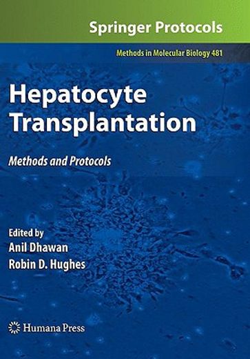 Hepatocyte Transplantation: Methods and Protocols (en Inglés)