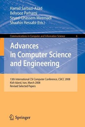 advances in computer science and engineering,13th international csi computer conference, csicc2008 kish island, iran, march 9-11, 2008 revised se