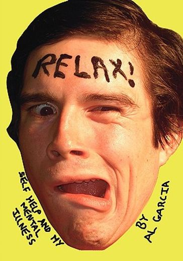 relax!: self help and my mental illness