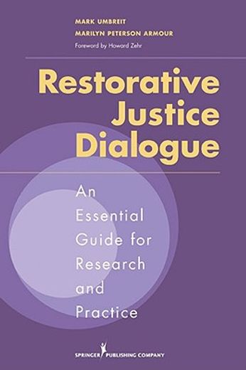 restorative justice dialogue,an essential guide for research and practice (en Inglés)